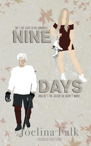 Nine Days (Unfrozen Four, Band 1) von Independently published