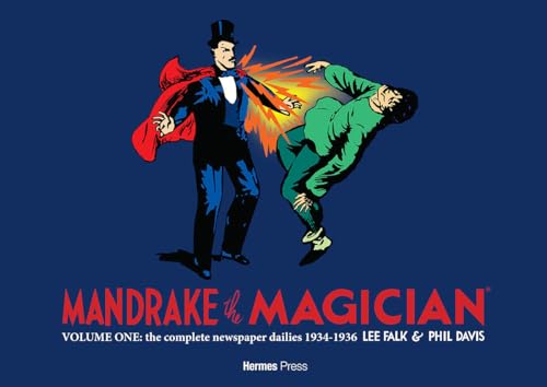 Mandrake the Magician: The Complete Newspaper Dailies Volume 1 (MANDRAKE THE MAGICIAN COMP DAILIES HC) von Hermes Press