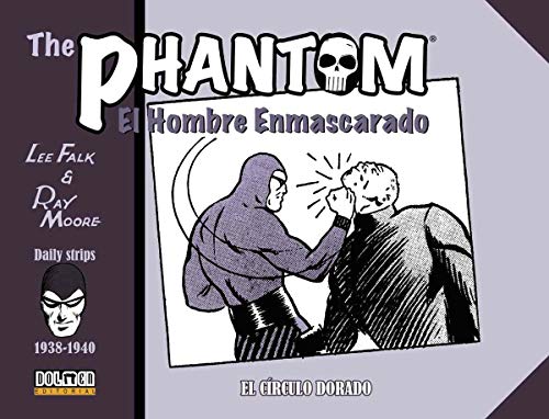 The Phantom 1939-1940: El circulo dorado (Sin fronteras) von Plan B Publicaciones, S.L.