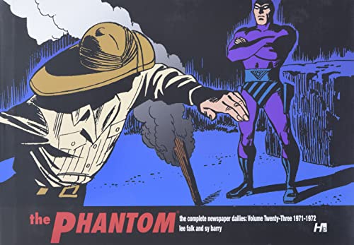 The Phantom the complete dailies volume 23: 1971-1973: The Complete Newspaper Dailies; 1971-1973 (PHANTOM COMP DAILIES HC) von Hermes Press