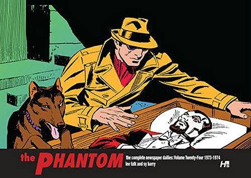 The Phantom the complete dailies volume 24: 1973-1974 (Phantom: the Complete Newspaper Dailies, 24) von Hermes Press