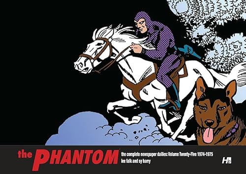 The Phantom the complete dailies volume 25: 1974-1975: The Complete Dailies: 1974 1975 (PHANTOM COMP DAILIES HC) von Hermes Press