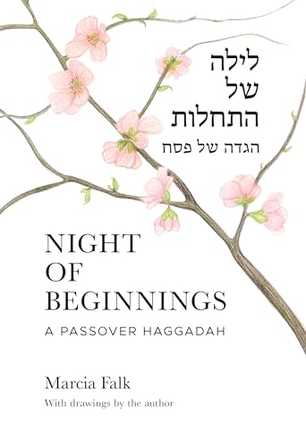 Night of Beginnings: A Passover Haggadah von Jewish Publication Society