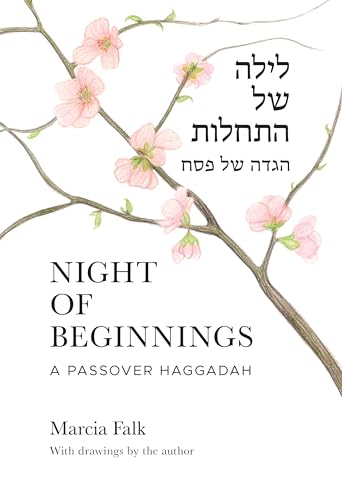 Night of Beginnings: A Passover Haggadah