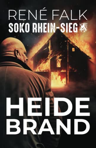 Heidebrand (SOKO Rhein-Sieg, Band 6) von Independently published