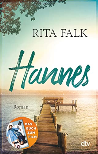 Hannes: Roman | Mit einem Vorwort von Hans Steinbichler