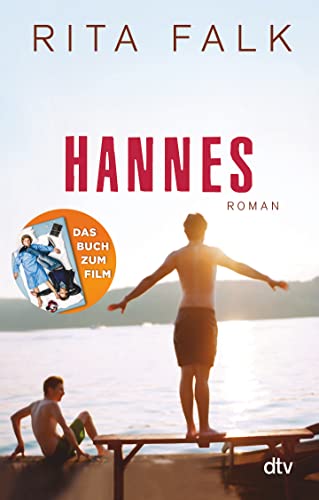 Hannes: Roman | Mit einem Vorwort von Hans Steinbichler von dtv Verlagsgesellschaft