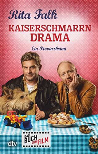 Kaiserschmarrndrama: Der neunte Fall für den Eberhofer – Ein Provinzkrimi (Franz Eberhofer, Band 9)