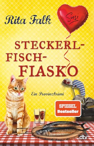 Steckerlfischfiasko: Ein Provinzkrimi | Endlich ist er wieder da: der Eberhofer Franz mit seinem neuesten Fall! (Franz Eberhofer, Band 12) von dtv Verlagsgesellschaft mbH & Co. KG