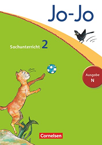 Jo-Jo Sachunterricht - Ausgabe Niedersachsen, Bremen, Hamburg, Schleswig-Holstein - 2. Schuljahr: Schulbuch von Cornelsen Verlag GmbH