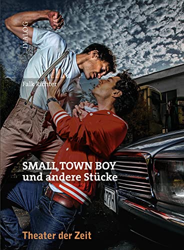 SMALL TOWN BOY und andere Stücke (Dialog)