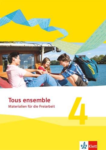 Tous ensemble 4: Materialien für die Freiarbeit 4. Lernjahr (Tous ensemble. Ausgabe ab 2013) von Klett Ernst /Schulbuch