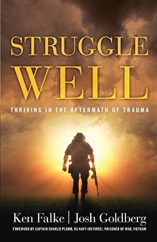 Struggle Well: Thriving in the Aftermath of Trauma von Lioncrest Publishing