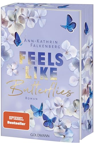 Feels like Butterflies: Tennessee Dreams 1 - Mit wunderschönem farbigem Buchschnitt - Roman von Goldmann Verlag