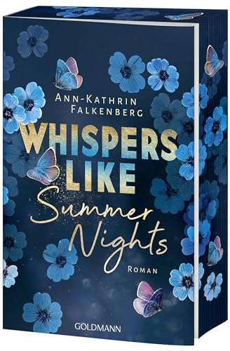Whispers like Summer Nights: Tennessee Dreams 2 - Mit wunderschönem farbigem Buchschnitt - Roman von Goldmann Verlag