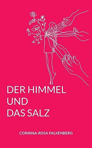 Der Himmel und das Salz von BoD – Books on Demand