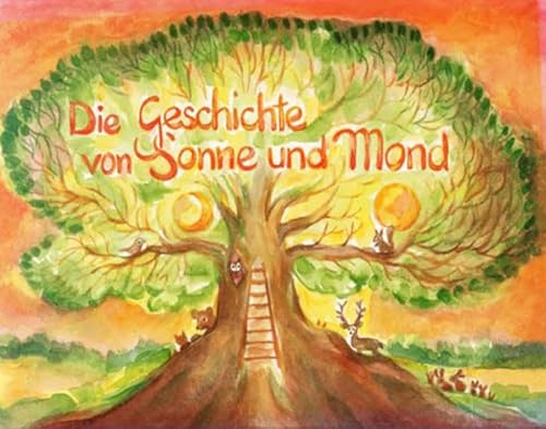 Die Geschichte von Sonne und Mond von Mellinger, J Ch