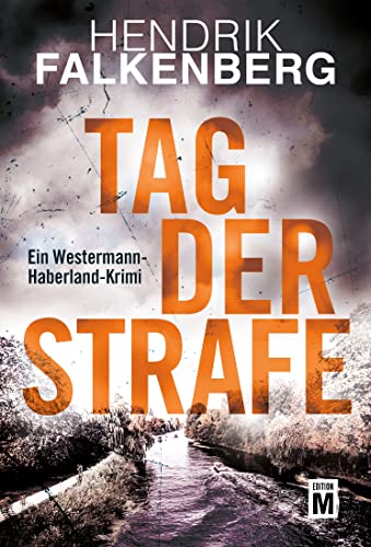 Tag der Strafe (Ein Westermann-Haberland-Krimi, Band 3) von Edition M