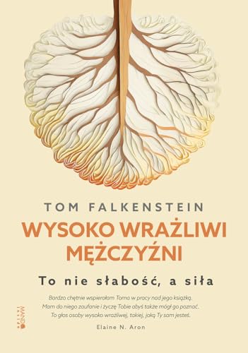 Wysoko wrażliwi mężczyźni: To nie słabość a siła