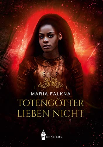Totengötter: lieben nicht Totengötter: lieben nicht von Wreaders Verlag