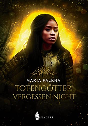 Totengötter: vergessen nicht Totengötter: vergessen nicht von Wreaders Verlag