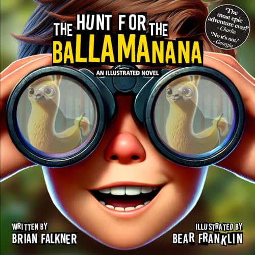 The Hunt for the Ballamanana: Black and White Edition von Red Button Press