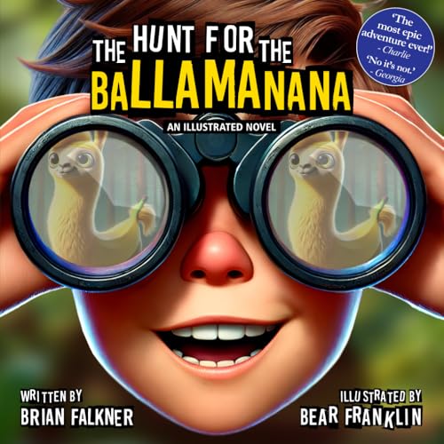 The Hunt for the Ballamanana: the most epic adventure ever! von Red Button Press