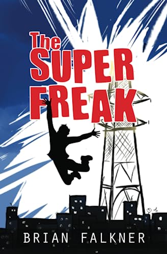 The Super Freak von Independently published