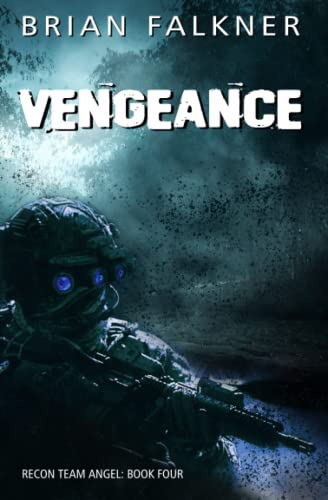 Vengeance (Recon Team Angel, Band 4)