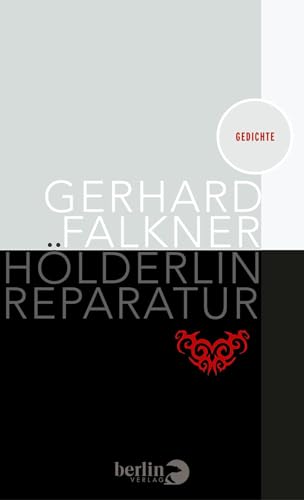 Hölderlin Reparatur: Gedichte