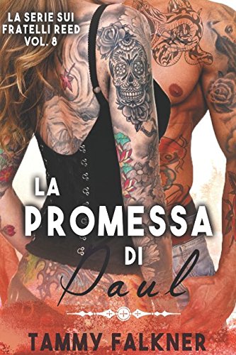 La Promessa di Paul (La Serie Sui Fratelli Reed, Band 8)
