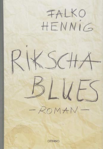 Rikscha Blues: Roman