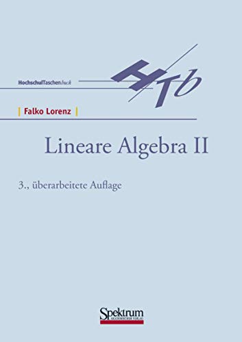 Lineare Algebra, 2 Bde., Bd.2