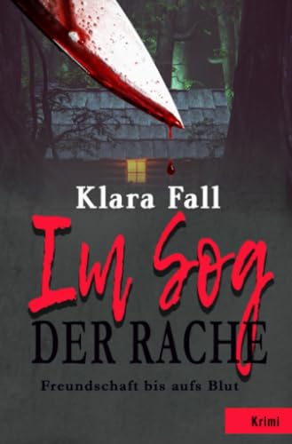 Im Sog der Rache: Freundschaft bis aufs Blut Im Sog der Rache: Freundschaft bis aufs Blut