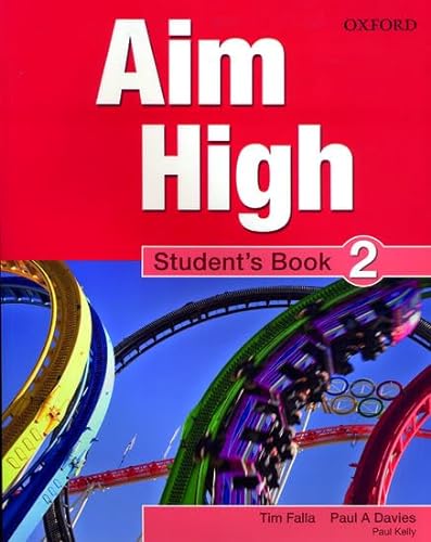 Aim High Level 2 Student's Book: A new secondary course which helps students become successful, independent language learners