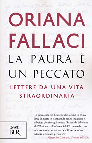 La paura è un peccato. Lettere da una vita straordinaria (BUR Best BUR) von Rizzoli - RCS Libri