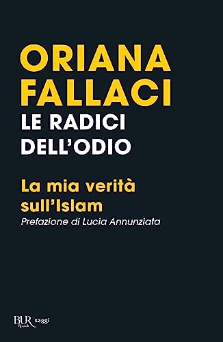 Le radici dell'odio. La mia verità sull'Islam (BUR Best BUR)