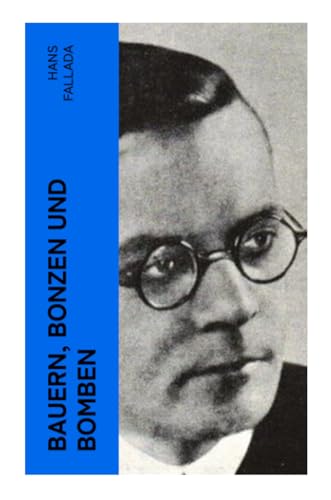 Bauern, Bonzen und Bomben Bauern, Bonzen und Bomben