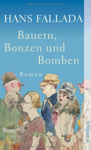 Bauern, Bonzen und Bomben: Roman Bauern, Bonzen und Bomben: Roman