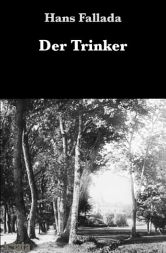 Der Trinker Der Trinker