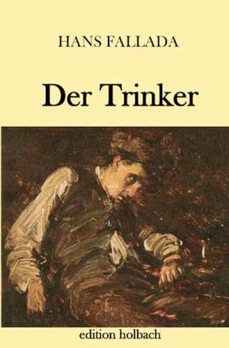 Der Trinker Der Trinker