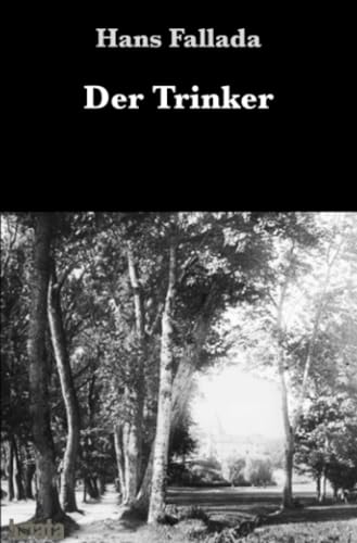 Der Trinker