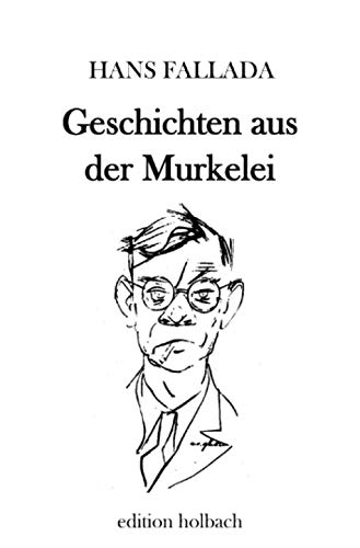 Geschichten aus der Murkelei Geschichten aus der Murkelei