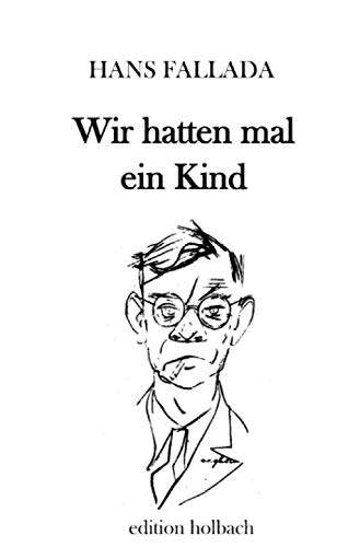 Wir hatten mal ein Kind Wir hatten mal ein Kind von epubli