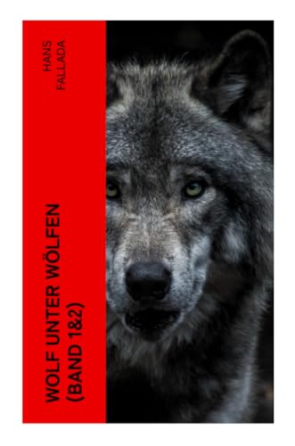 Wolf unter Wölfen (Band 1&2) von e-artnow