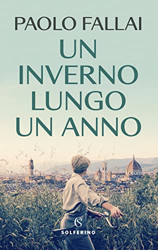 Un inverno lungo un anno von Solferino