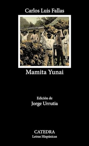Mamita Yunai (Letras Hispánicas) von Ediciones Cátedra