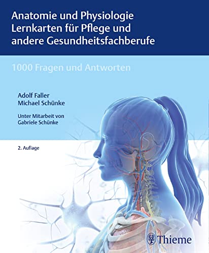 Anatomie und Physiologie Lernkarten für Pflege und andere Gesundheitsfachberufe von Thieme