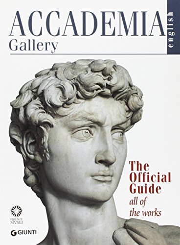 Accademia Gallery (Official Guides to Florentine Museums)