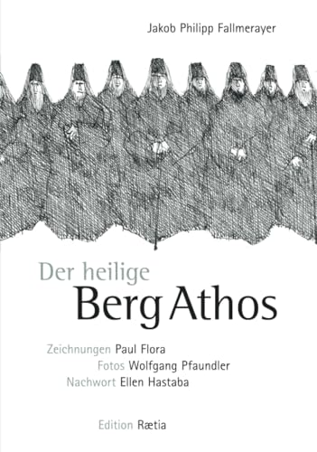 Der heilige Berg Athos: Essay (Fragmente aus dem Orient)
